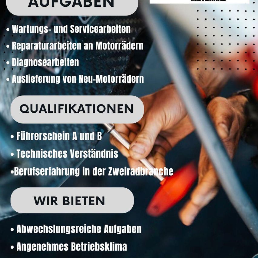 Ein Bild zeigt verschiedene Wartungs- und Reparaturarbeiten an Motorrädern, wie Service, Reparaturen, Diagnose und Lieferung von Neumotorrädern. Es listet Qualifikationen wie Motorradführerscheine und technisches Verständnis auf. Es hebt Stellenangebote hervor, einschließlich einer Reihe von Aufgaben und einem angenehmen Arbeitsklima.