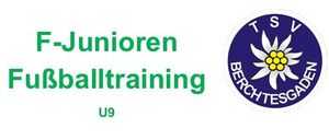 Das Bild zeigt einen weißen Hintergrund mit einem Logo und Text. Das Logo zeigt eine stilisierte Blume mit gelben Blütenblättern und einem blauen Kreis, darunter steht 'TSV BERCHTESGADEN'. Neben dem Logo steht der Text 'F-Junioren Fussballtraining U9.'