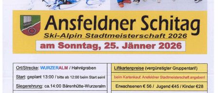 Plakat für den Ansfeldner Schitag Ski-Alpin Stadtmeisterschaft 2026 am 25. Januar 2026. Es enthält Details wie Startzeit, Ort, Ticketpreise und Kontaktdaten.
