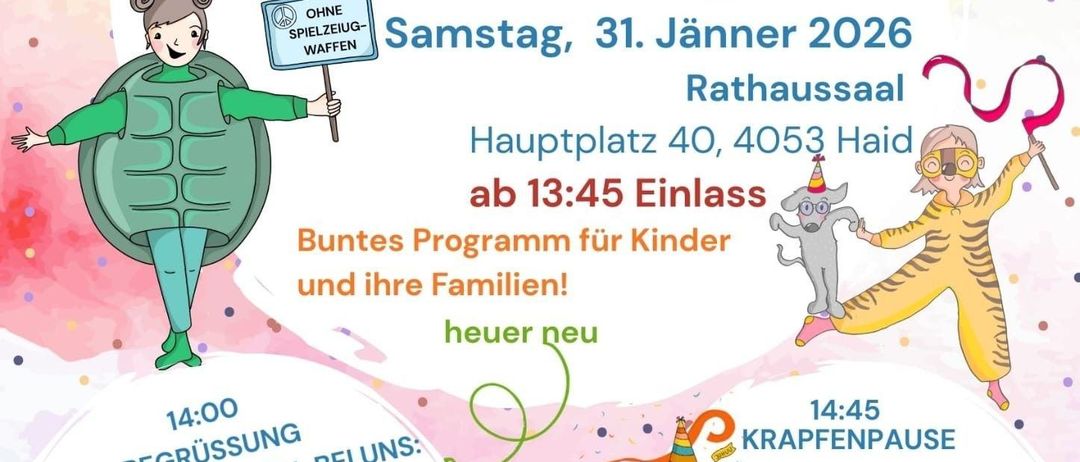 Ein farbenfrohes Plakat bewirbt eine 'Kinder Fasching' Veranstaltung am 31. Januar 2026. Aktivitaten umfassen Singen, Tanzen und eine Tombola. Die Veranstaltung ist waffenfrei und bietet eine Puppentheateraufführung.