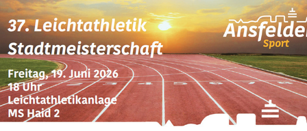 Das Bild zeigt eine Laufbahn mit einem Sonnenuntergang im Hintergrund. Es wird von der Stadtgemeinde Ansfelden und Sport gesponsert. Die Veranstaltung ist ein Wettkampf im leichten Athletikbereich am 19. Juni 2026 um 18 Uhr.