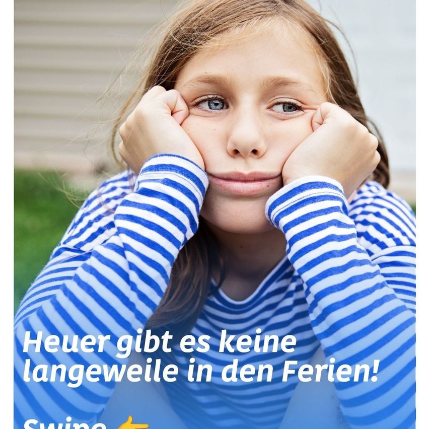 A young girl wearing a blue and white striped long-sleeve shirt is covering her mouth with her hands. There is a caption that reads, 'Heuer gibt es keine Langeweile in den Ferien!' in German.