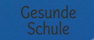 Blue background with white text reading 'Gesunde Schule'. The text is in a bold, sans-serif font.