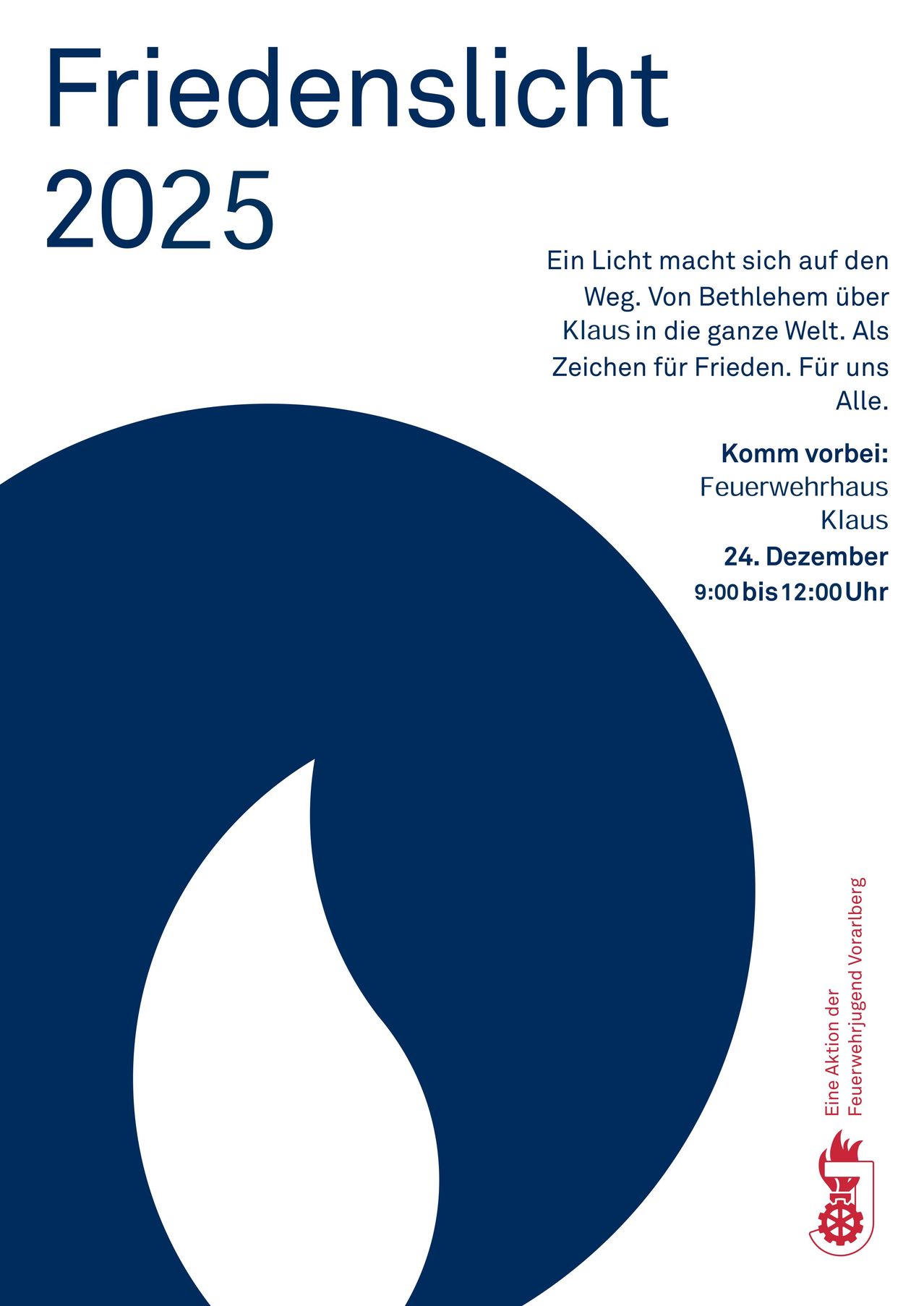 Das Jahr 2025. Ein Licht erhellt den Weg von Bethlehem über Klaus in die ganze Welt als Zeichen des Friedens für alle. Besuch: Feuerwehrhaus Klaus am 24. Dezember von 9:00 bis 12:00 Uhr.
