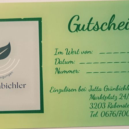 Gutschein im Wert von: Datum: Nummer: Einlösbar bei: Jutta Grünbichler, Marktplatz 24/3203 Rabensteig. Tel. 0676/700.