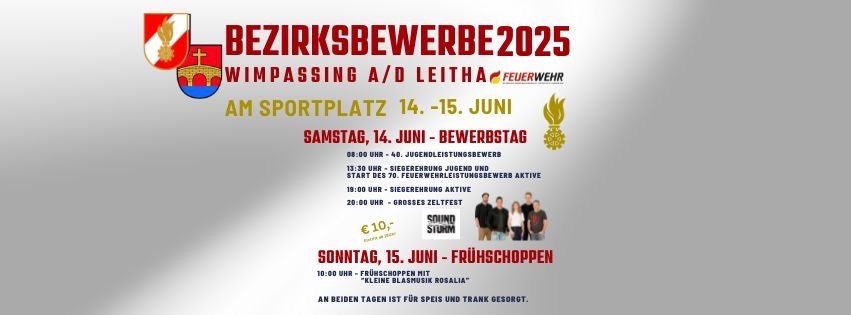 Plakat für Bezirksbewerbe 2025 in Wimpassing A/D Leitha. Veranstaltung am 14.-15. Juni. Samstag, 14. Juni: Bewerbungstag mit Aktivitäten für Jugendliche und Erwachsene. Sonntag, 15. Juni: Früher Morgen mit einer kleinen Erinnerung aus der Vergangenheit.