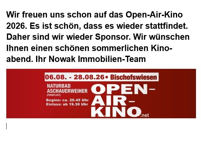 A red banner advertises the Open-Air-Kino 2026, sponsored by Nowak Immobilien-Team. The event is scheduled from August 6th to August 28th, 2026, at Naturbad Aschauerweiher. The start time is around 8:45 PM, and admission is free after 7:30 PM.