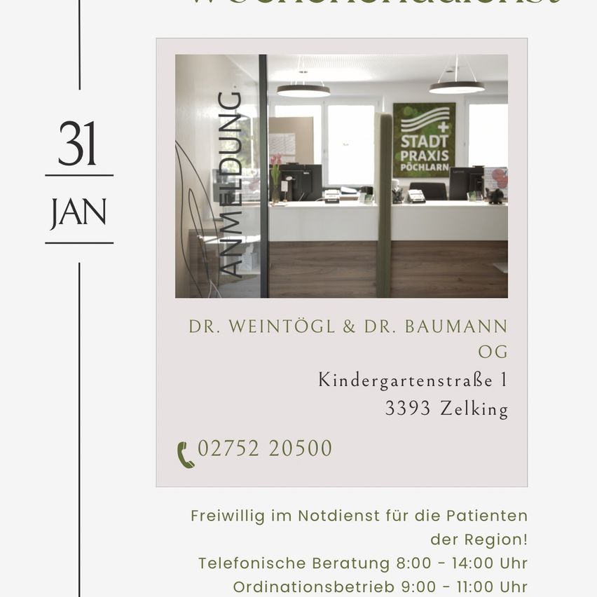 Plakat mit einer Rezeption in einer Arztpraxis. Kontaktdaten und Öffnungszeiten werden angezeigt. Datum und Uhrzeit: 31. Januar. Doktoren Weintögl und Baumann. Adresse und Telefonnummer.