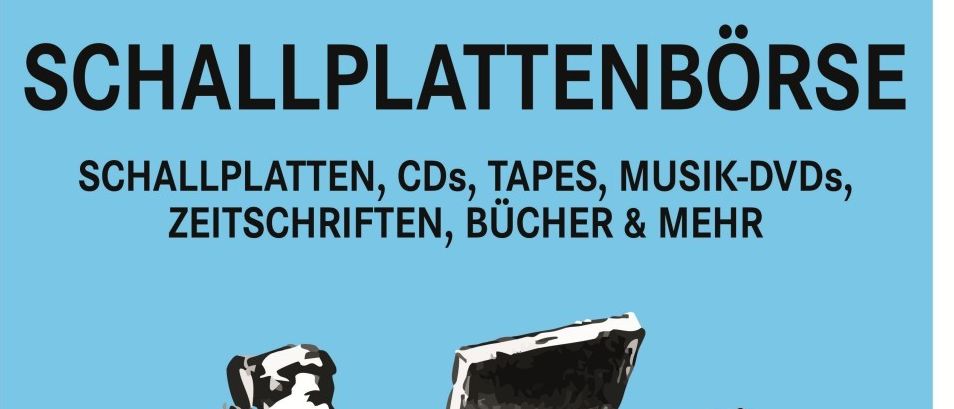 Plakat für Schallplattenbörse-Veranstaltung mit drei Personen um einen Tisch voller Schallplatten. Der Titel lautet Schallplattenbörse und bietet Schallplatten, CDs, Kassetten, Musik-DVDs, Zeitschriften, Bücher und mehr an.