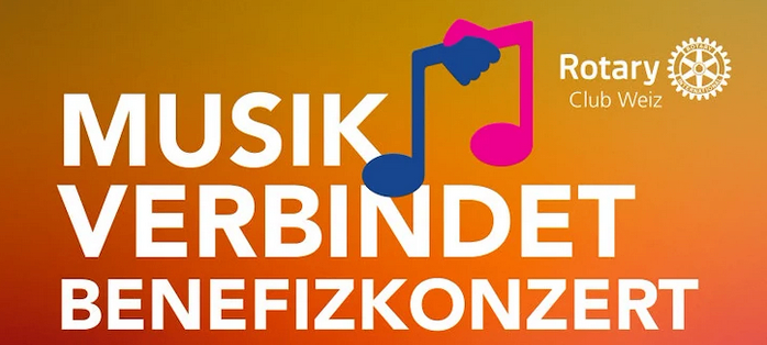 Der Rotary Club Weiz präsentiert eine Musikveranstaltung mit dem Titel 'Musik verbindet Benefizkonzert' mit einem farbenfrohen Musiknoten-Logo.