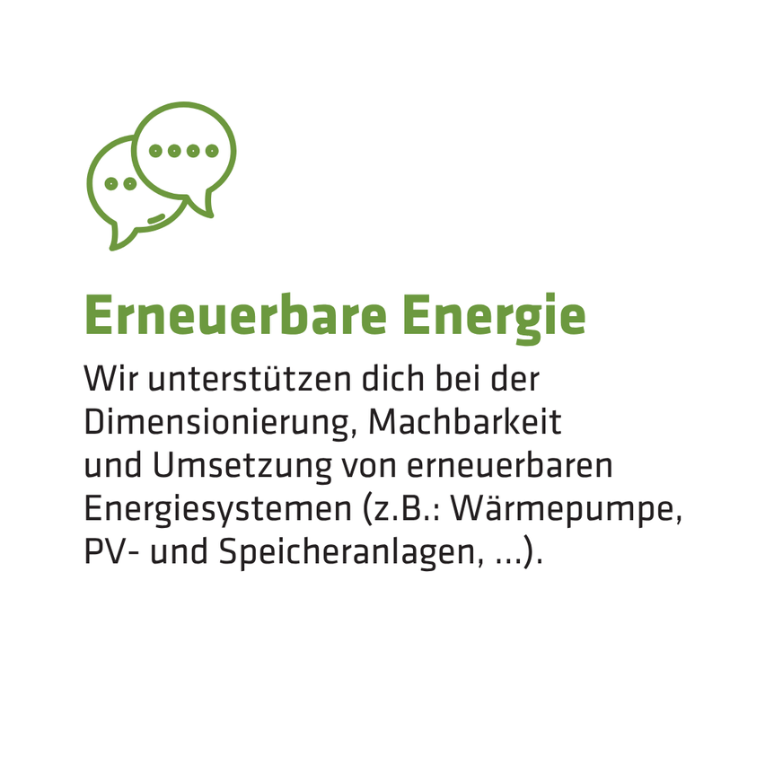 Eine Werbung für erneuerbare Energiesysteme mit einem grünen Symbol von Sprechblasen und einem Slogan, der 'Erneuerbare Energie' lautet. Der Text erklärt die Unterstützung des Unternehmens bei der Dimensionierung, Machbarkeit und Umsetzung von erneuerbaren Energiesystemen.