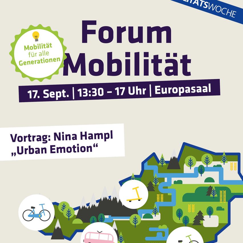 Plakat für ein Mobilitätsforum-Event mit einer Karte, Fahrrädern und einem Bus, mit einem Vortrag von Nina Hampl über Urban Emotion. Datum: 17. September, Zeit: 13:30 - 17 Uhr, Ort: Europasaal.