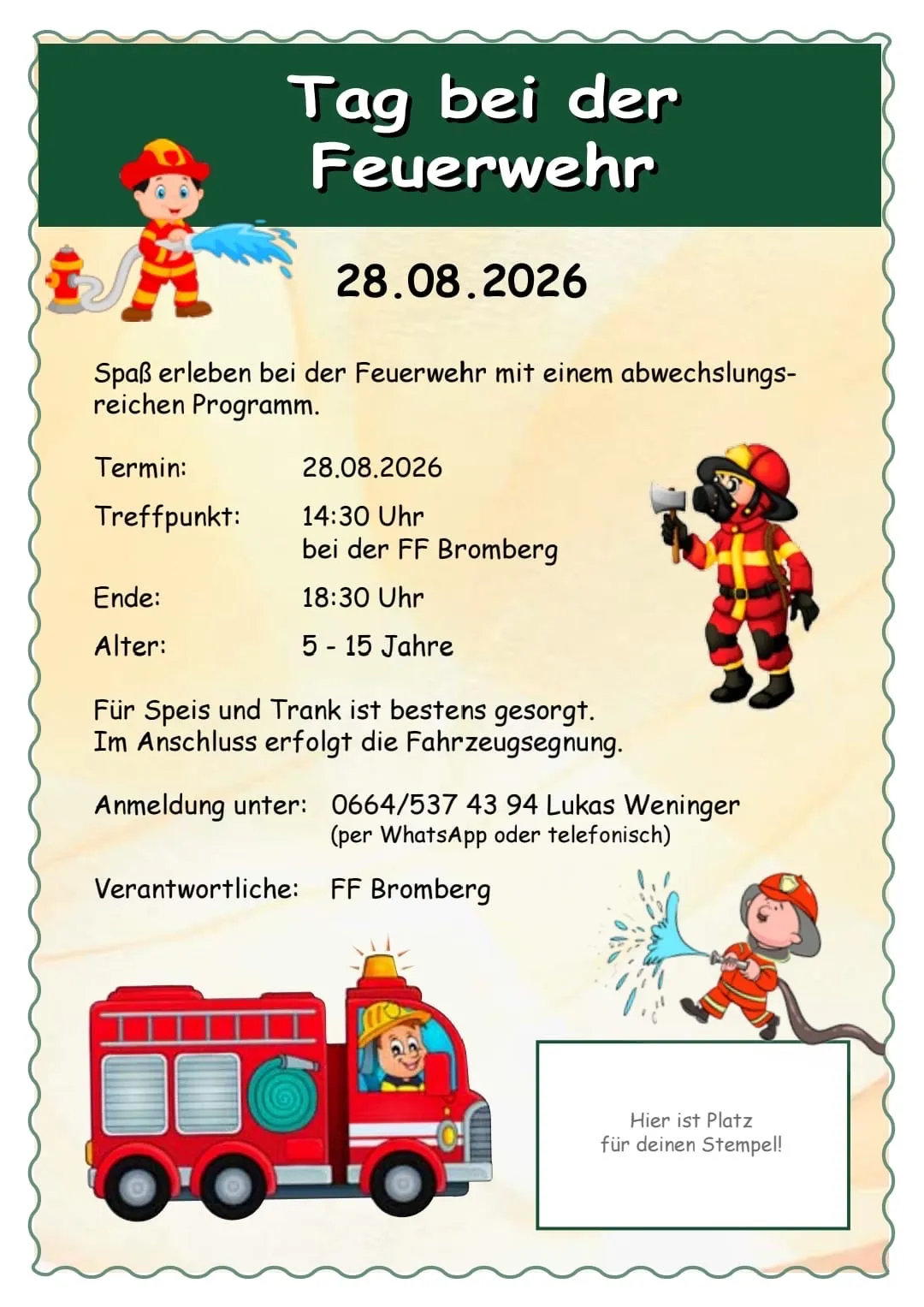 Ein Flyer für eine Feuerwehrveranstaltung am 28. August 2026 mit Cartoon-Feuerwehrleuten und einem Feuerwehrauto. Die Veranstaltung beinhaltet verschiedene Aktivitäten und endet mit einer Fahrzeugparade. Anmeldeinformationen sind angegeben.