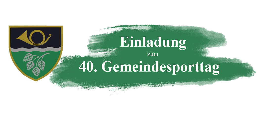 Ein Plakat lädt zum 40. Gemeindesporttag ein, mit einem grünen Pinselstrich als Hintergrund.