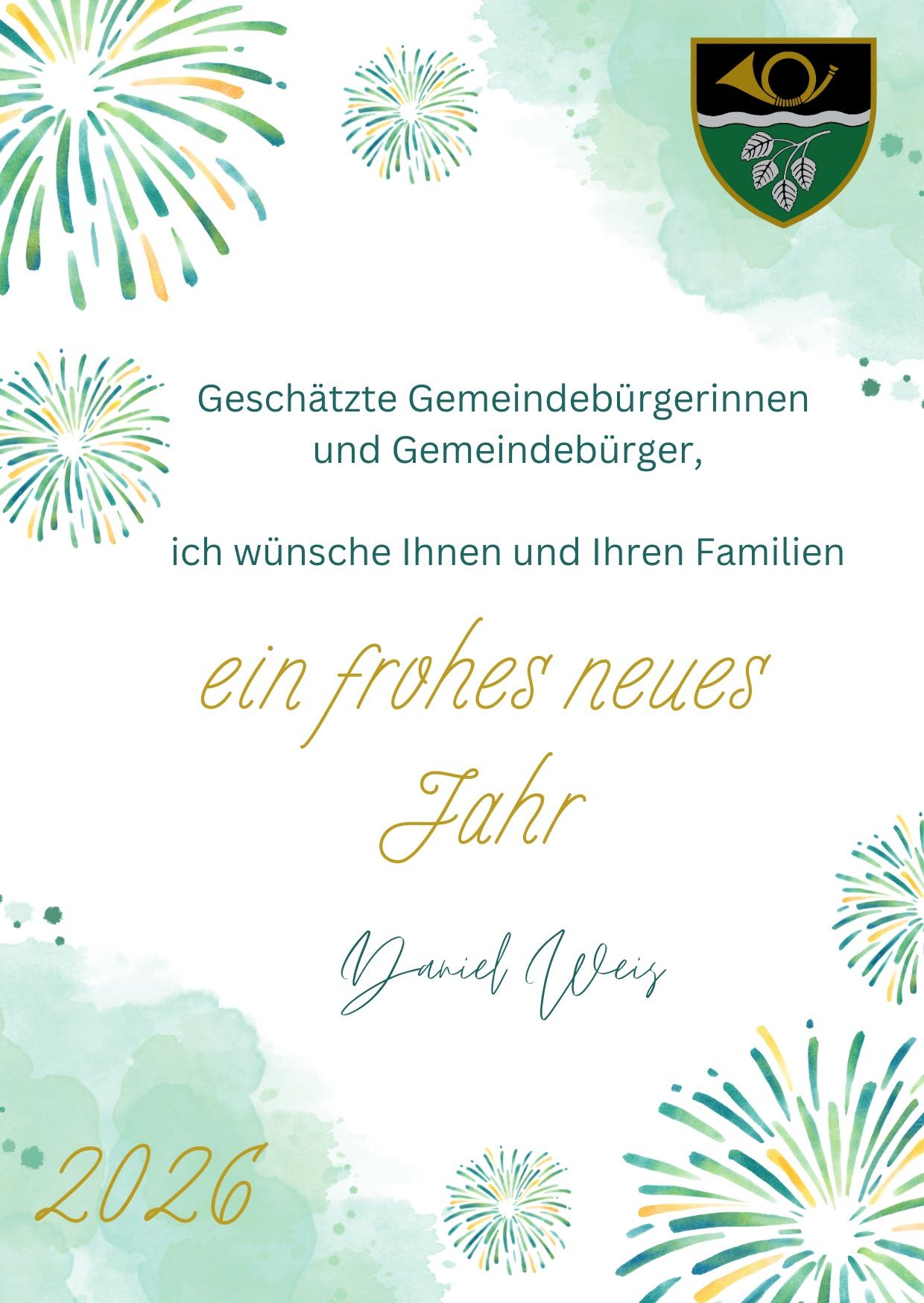 Ein weißer Hintergrund mit bunten Feuerwerken in den Ecken. Zentraler Text lautet 'Geschätzte Gemeindebürgerinnen und Gemeindebürger, ich wünsche Ihnen und Ihren Familien ein frohes neues Jahr'. Unten steht die Unterschrift 'Daniel Weis'.
