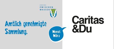 Ein Poster für die Gemeinde Zwischen Wasser mit einem blauen Logo und Text. Das Poster enthält auch eine Sprechblase mit dem Text Monat März. Rechts steht Caritas & Du.