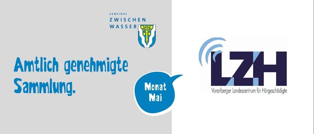 Ein Bild mit dem Logo von 'Gemeinde Zwischen Wasser' auf der linken Seite und 'Vorarlberger Landeszentrum für Hörge' auf der rechten Seite. In der Mitte befindet sich eine Sprechblase mit dem Wort 'Monat Mai' darin.