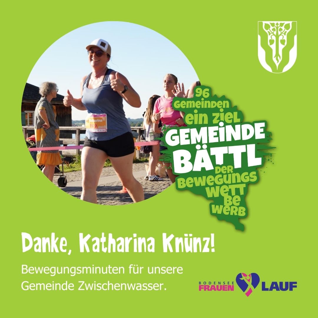 Ein Plakat zeigt eine Marathonläuferin und mehrere Zuschauer. Der Text hebt 96 Gemeinden hervor, die ein Ziel erreicht haben. Es dankt Katharina Knünzl für die Bewegungsminuten für die Zwischenwasser-Gemeinde.