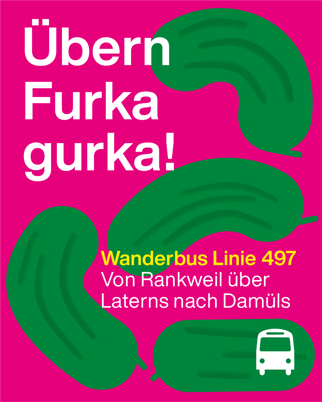 Eine Werbung für die Wanderbus Linie 497, die von Rankweil über Laterns nach Damüls fährt, mit einem pinken Hintergrund und grünen Formen.