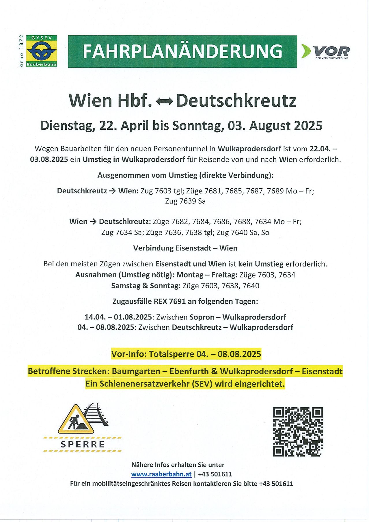 Ankündigung über Zugdienstunterbrechungen vom 22. April bis 3. August 2025. Unterbrechungen aufgrund von Bauarbeiten für einen neuen Personaltunnel in Wulkaprodersdorf. Der QR-Code führt zu einer Website mit weiteren Informationen.