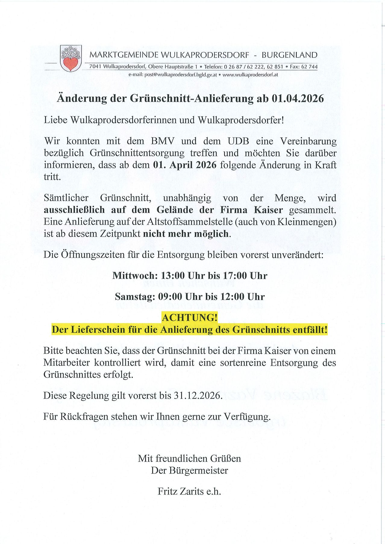 Change in Green Waste Delivery as of 01.04.2026. Green waste will be collected exclusively at Firma Kaiser. Delivery to the old collection point is no longer possible. Collection times remain unchanged. Important! The delivery receipt for the green waste delivery is required!