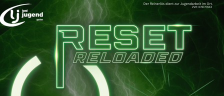 Werbeposter für Reset Reloaded am 14. August um 20:30. Happy Hour 22-23. Beat Bros Sound und mehr. Seidlbar, Specialbar und Stadtbar.