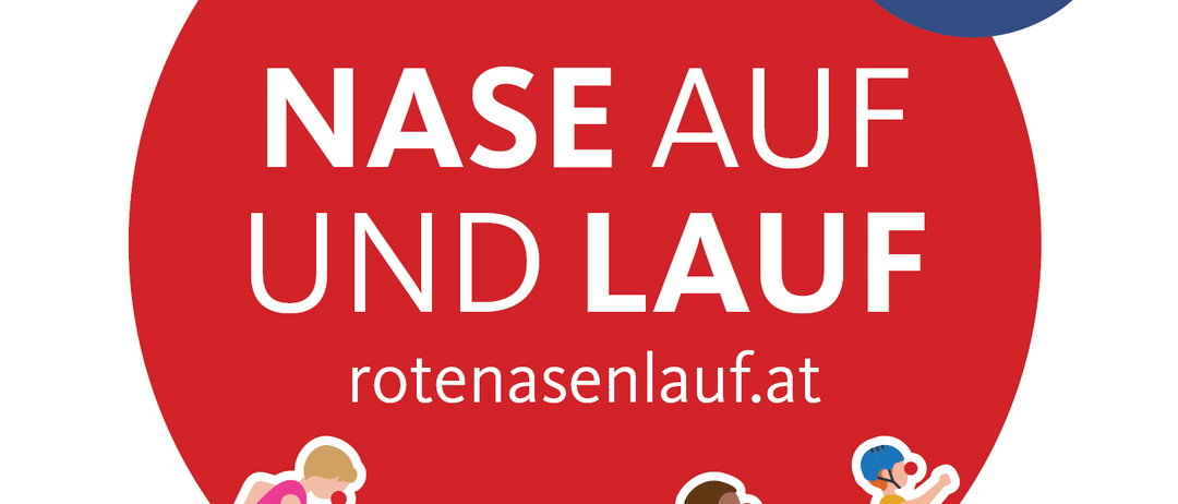 Rote Nasen Lauf Poster mit einem roten Kreis, der Titel ist 'Nase auf und Lauf', Website 'rotenasenlauf.at', beinhaltet vier Menschen, die laufen, und einen Hund, blauer Button mit Text 'Jetzt anmelden!'.