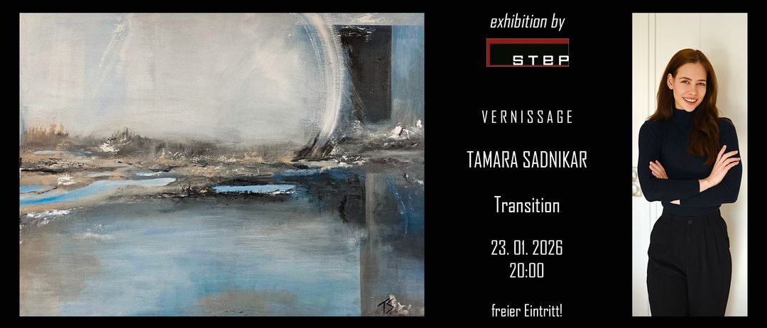 Ein abstraktes Gemälde mit dem Titel 'Transition' von Tamara Sadn wird gezeigt. Die Ausstellung findet am 23.01.2022 um 20:00 Uhr statt. Freier Eintritt.
