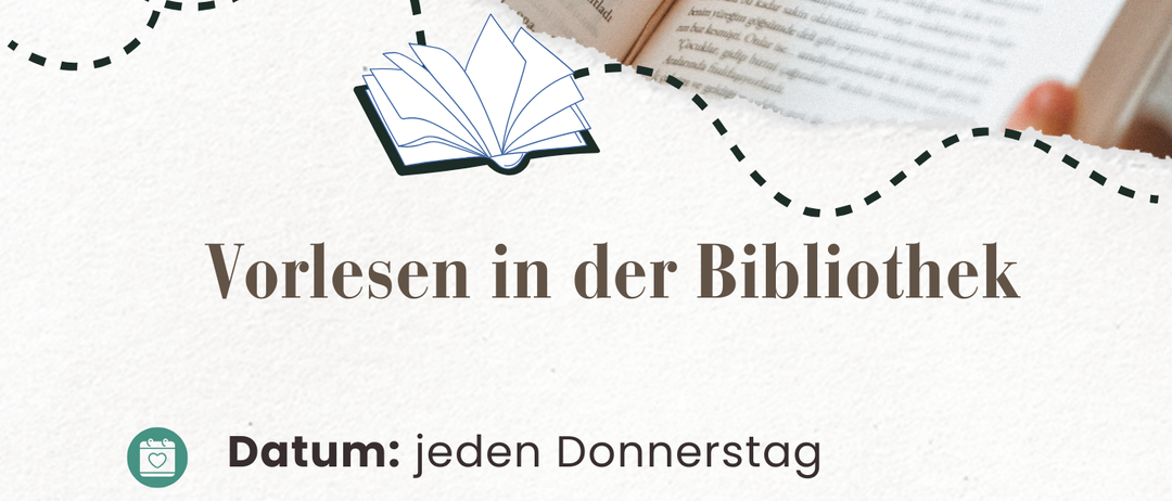 Eine Hand hält ein offenes Buch mit dem Titel 'Vorlesen in der Bibliothek'. Die Seiten des Buches zeigen deutschen Text. Darunter sind die Texte 'Datum: jeden Donnerstag' und 'Uhrzeit: ab 16:30 Uhr' sichtbar. Zusätzlicher Text lautet 'Erlebt jeden Donnerstag Vorlesezeit mit Daniela bei uns in der Bibliothek Schins'.
