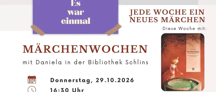 Ein Plakat, das eine Kinder-Geschichtenstunde in der Schlins Bibliothek ankündigt. Das Plakat zeigt eine goldene Krone, ein Buch und die Silhouette eines Kindes. Die Veranstaltung heißt 'Märchenwochen' und ist für Donnerstag, den 29. Oktober 2026, um 16:30 Uhr geplant.