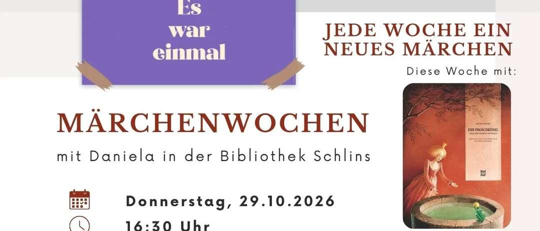 Ein Plakat, das eine Kinder-Geschichtenstunde in der Schlins Bibliothek ankündigt. Das Plakat zeigt eine goldene Krone, ein Buch und die Silhouette eines Kindes. Die Veranstaltung heißt 'Märchenwochen' und ist für Donnerstag, den 29. Oktober 2026, um 16:30 Uhr geplant.