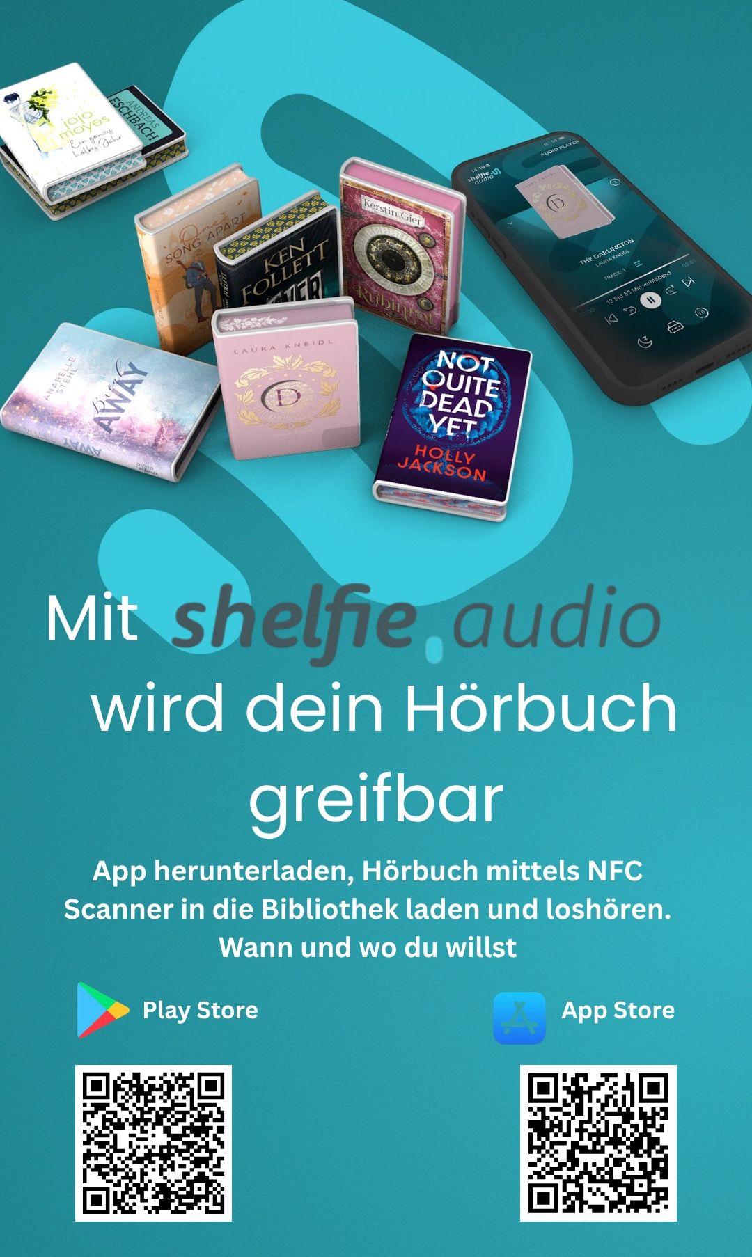 Ein Poster zeigt mehrere Bücher und ein Smartphone und präsentiert die Shelfie Audio App. Sie ermöglicht das Herunterladen von Hörbüchern über NFC-Scanner in Bibliotheken. Verfügbar für Android und iOS.