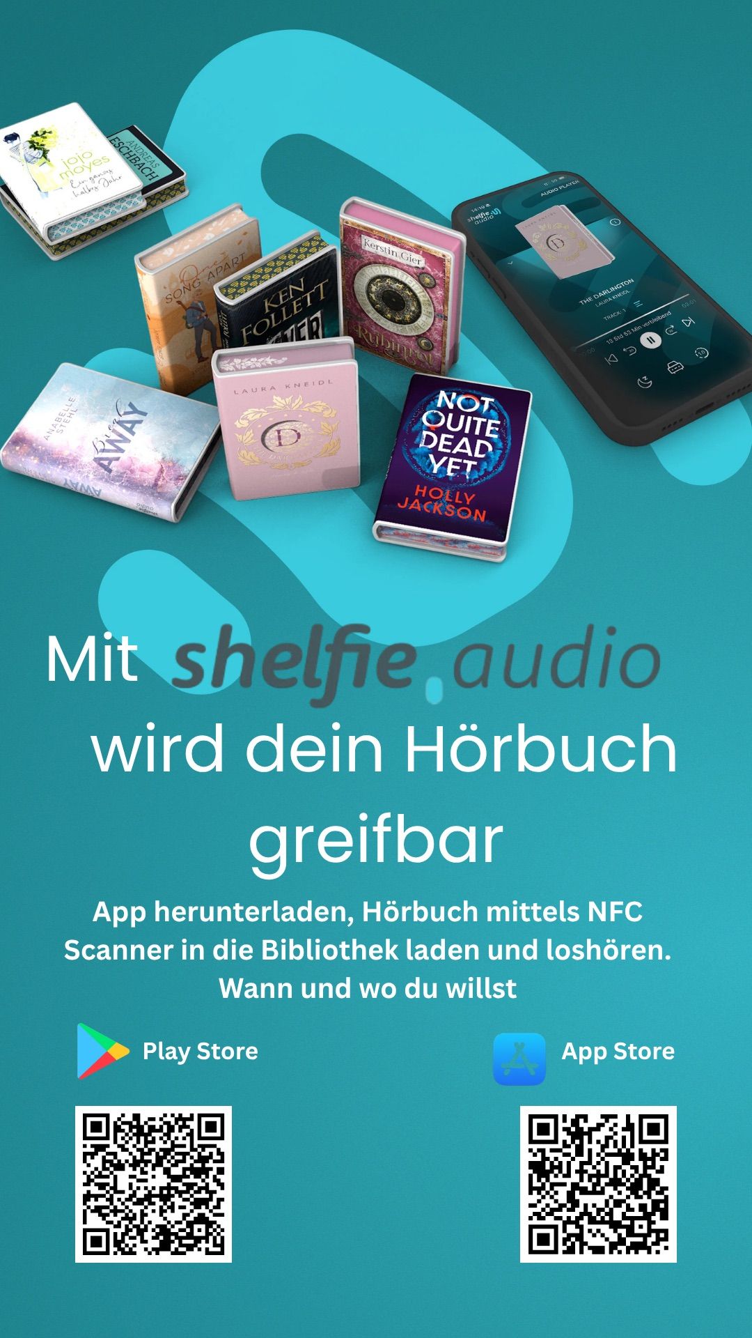 Ein Poster zeigt mehrere Bücher und ein Smartphone und präsentiert die Shelfie Audio App. Sie ermöglicht das Herunterladen von Hörbüchern über NFC-Scanner in Bibliotheken. Verfügbar für Android und iOS.