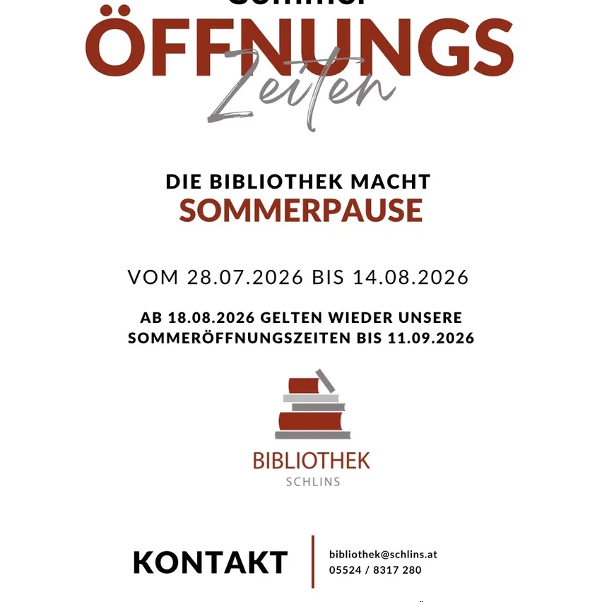 Die Bibliothek in Schins ist vom 28.07.2026 bis 14.08.2026 für den Sommer geschlossen. Sie öffnet am 18.08.2026 mit neuen Öffnungszeiten bis zum 11.09.2026. Kontakt per E-Mail oder Telefon.