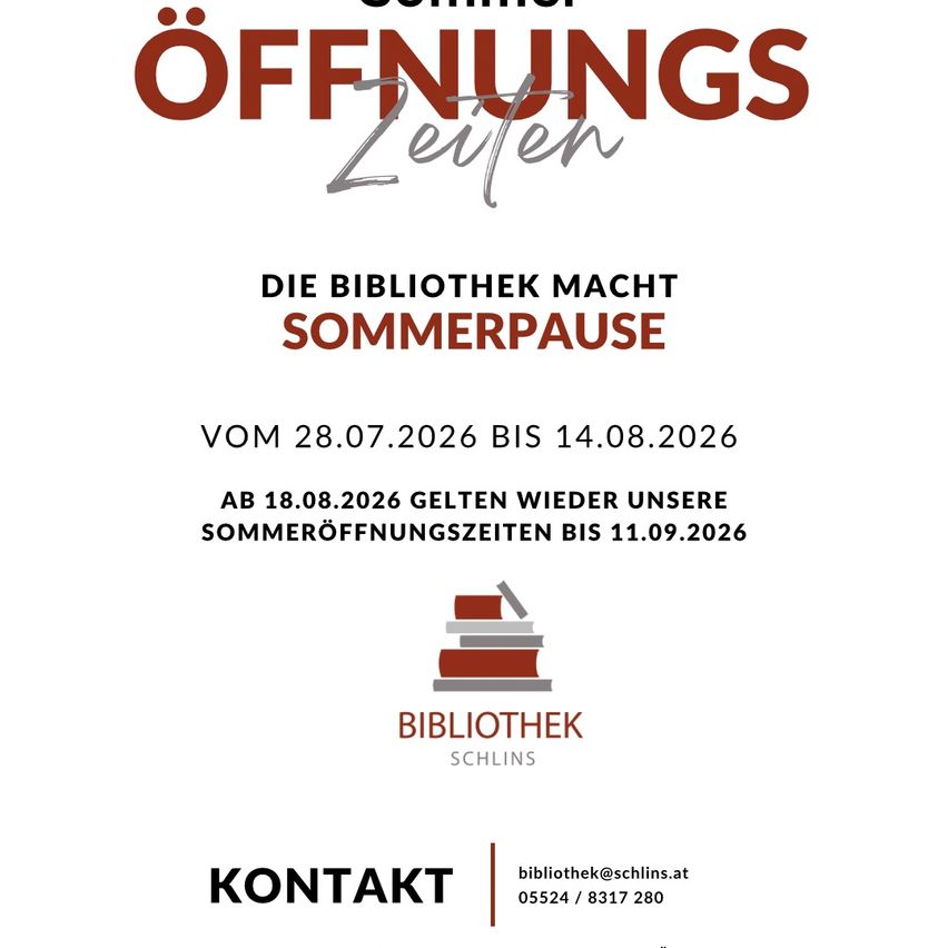 Die Bibliothek in Schins ist vom 28.07.2026 bis 14.08.2026 für den Sommer geschlossen. Sie öffnet am 18.08.2026 mit neuen Öffnungszeiten bis zum 11.09.2026. Kontakt per E-Mail oder Telefon.