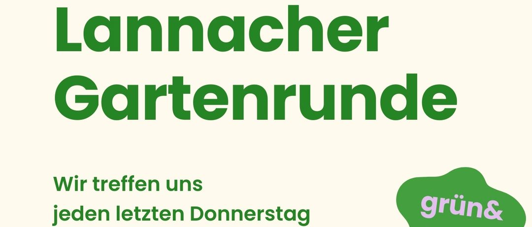 Gartenrunden. Wir treffen uns jeden letzten Donnerstag im Monat um 18h in der Zukunftsmusik, HauptstraBe 14 in Lannach. Wir tauschen unsere Erfahrungen aus, holen uns Tipps & geben Tipps und freuen uns über alle, die mitmachen! Noch Fragen? 0660 4917164 (Angelika)