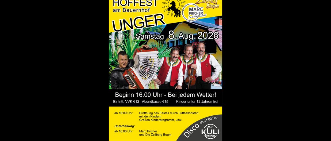 Plakat für Hoffest am Ungerbauernhof am 8. August 2026. Es zeigt drei Männer, die Instrumente spielen, darunter Akkordeon und Geige. Die Veranstaltung beginnt um 16:00 Uhr, und Kinder unter 12 Jahren sind frei.