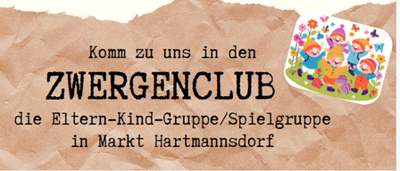 The Zwergenclub is a parent-child group/play group in Markt Hartmannsdorf. Activities include contact with other children aged 0-4, conversations with other parents, exchanging experiences, nurturing friendships, trying new songs and games, crafting, and spending time together. Meetings occur once a month at Dorfhof, Tuesdays from 09:00-10:30. Dates include November 11, 2025, and more. Contact Melanie Kowald for info.