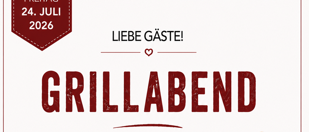 Eine Werbung für einen Grillabend mit gegrilltem Fleisch, Gemüse und Meeresfrüchten. Die Veranstaltung wird von Küchenchef Reinhold Malle ausgerichtet und umfasst eine Vielzahl von Gerichten wie kalte Aufschnitte, Suppen und Desserts. Das Bild zeigt einen Teller mit gegrilltem Lachs, Gemüse und anderen Speisen.