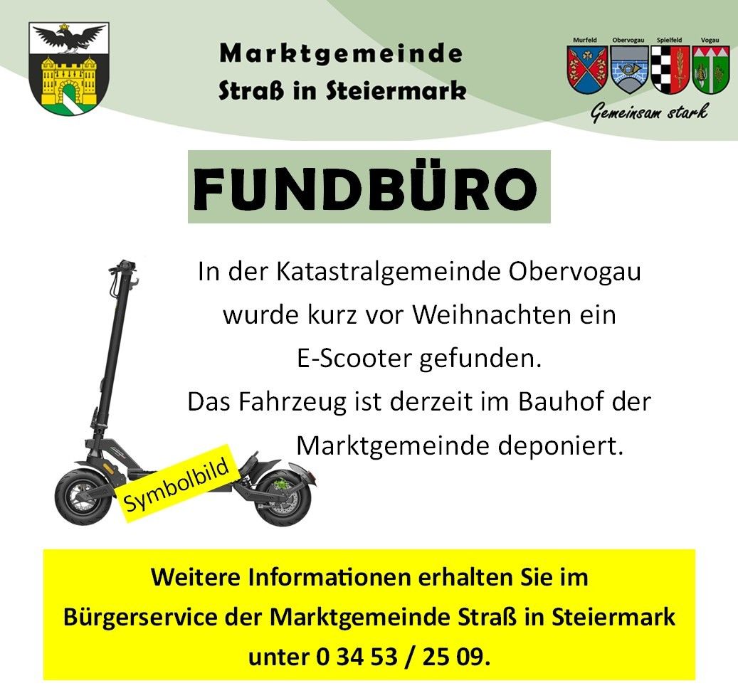 Eine Anzeige für einen gefundenen E-Scooter in Obervogau, Österreich. Das Fahrzeug befindet sich derzeit im Rathaus. Wenden Sie sich für weitere Informationen an StraB in Steiermark.