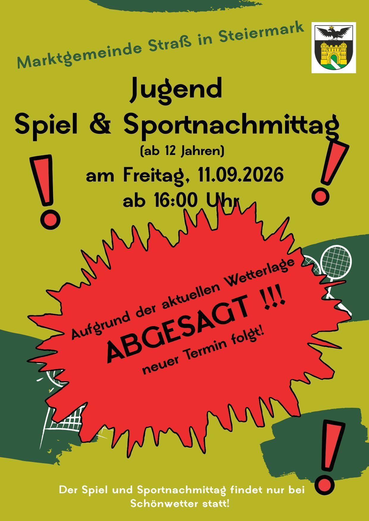 Plakat für eine Jugendsportveranstaltung am Freitag, 11.09.2026, ab 16:00 Uhr. Die Veranstaltung wird aufgrund aktueller Wetterbedingungen abgesagt, ein neuer Termin folgt!