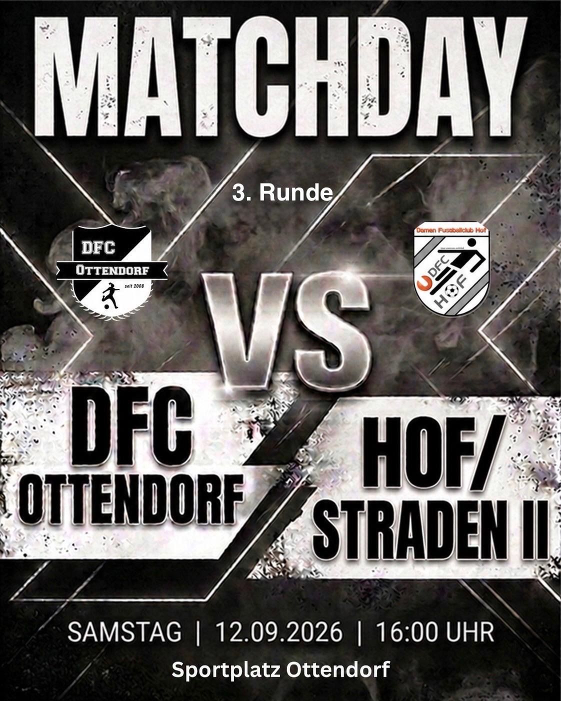 Poster for a soccer match day event featuring DFC Ottendorf vs. Hof/Straden II. The match is scheduled for Saturday, 12th, 2026 at 16:00. The poster has a dark background with bold white text and logos.