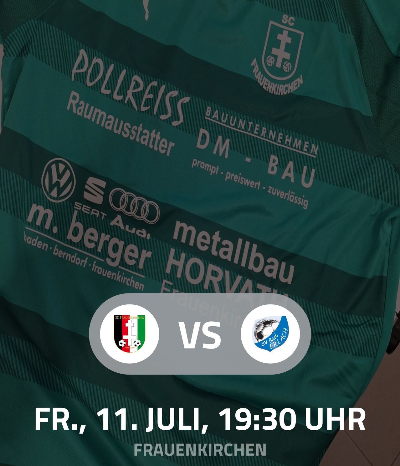 Ein Fußballtrikot mit Logo für Raumausstatter DM Bau zeigt ein Spiel zwischen Pollreiss und Horvatur am 11. Juli um 19:30 Uhr.