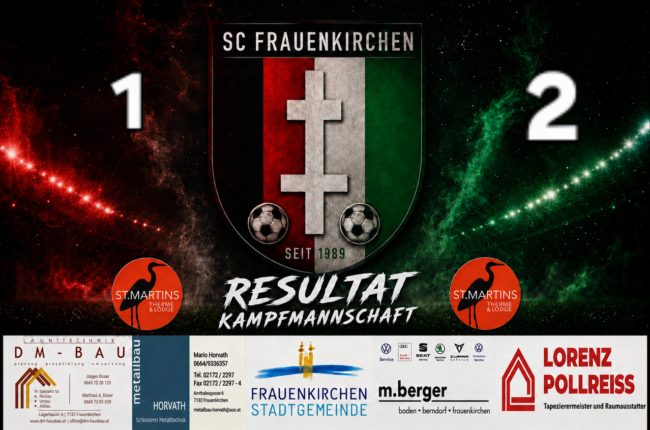 Ein Werbebild für SC Frauenkirchen, eine Fußballmannschaft, mit dem Teamlogo, einem Kreuz und zwei Fußballbällen auf einem Schild, dem Teamnamen, Gründungsjahr und einem Spielergebnis.