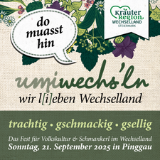"umiwechs'ln" - Das Fest für Volkskultur und Schmankerl im Wechselland-Logo