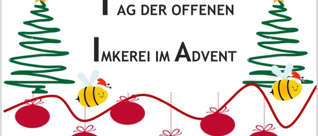 Ein Bild mit einer Biene, roten Kugeln und dem Text 'TAG DER OFFENEN IMKEREI IM ADVENT'.
