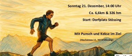 Plakat für den Stössinger Spendenlauf am Sonntag, 21. Dezember, 14:00 Uhr. Die Strecke beträgt etwa 6,6 km und 326 m. Startpunkt ist Dorfplatz Stössing. Punsch und Kekse im Ziel. Anmeldung bei Bernhard Harm. QR-Code vorhanden.