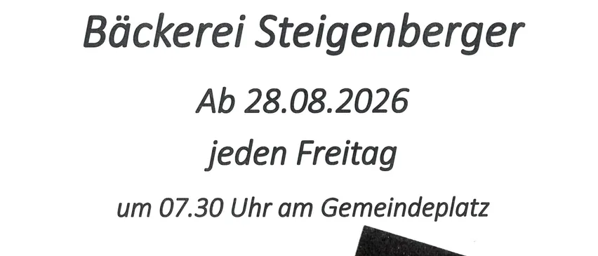 Ein Flugblatt für einen wöchentlichen Markt, der ab dem 28.08.2026 jeden Freitag um 7:30 Uhr am Gemeindeplatz stattfindet, mit frischem Gebäck und verschiedenen Lebensmitteln.
