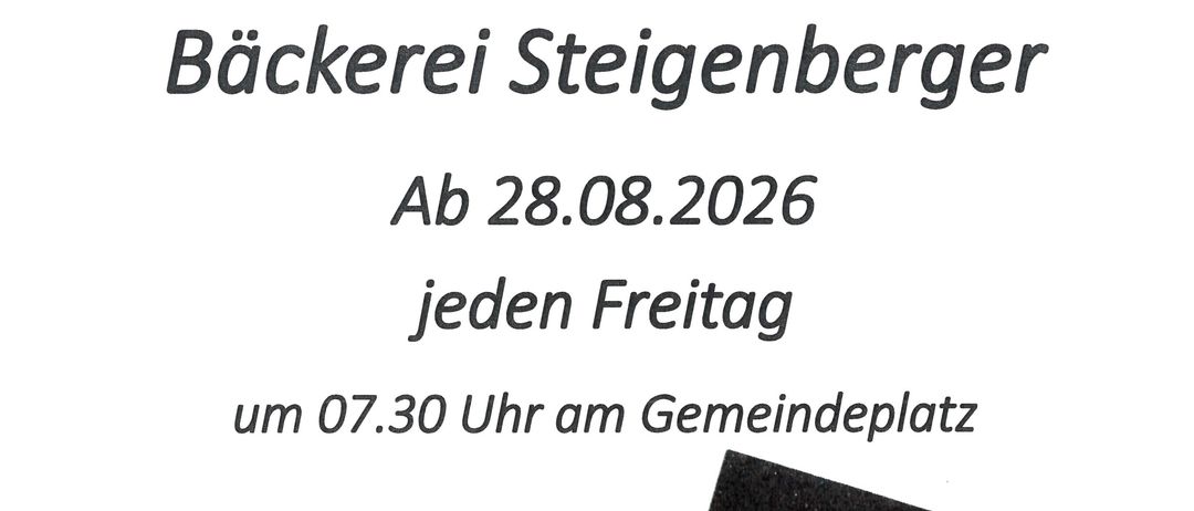 Ein Flugblatt für einen wöchentlichen Markt, der ab dem 28.08.2026 jeden Freitag um 7:30 Uhr am Gemeindeplatz stattfindet, mit frischem Gebäck und verschiedenen Lebensmitteln.