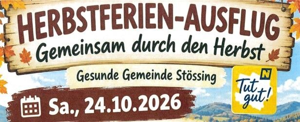 Plakat für das Herbstferien-Ausflug-Event in Stössing, Deutschland, am 24. Oktober 2026. Zeigt eine herbstliche Landschaft mit Bergen und Blättern.